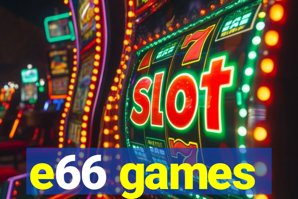 e66 games